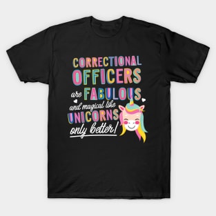 Correctional Officers are like Unicorns Gift Idea T-Shirt